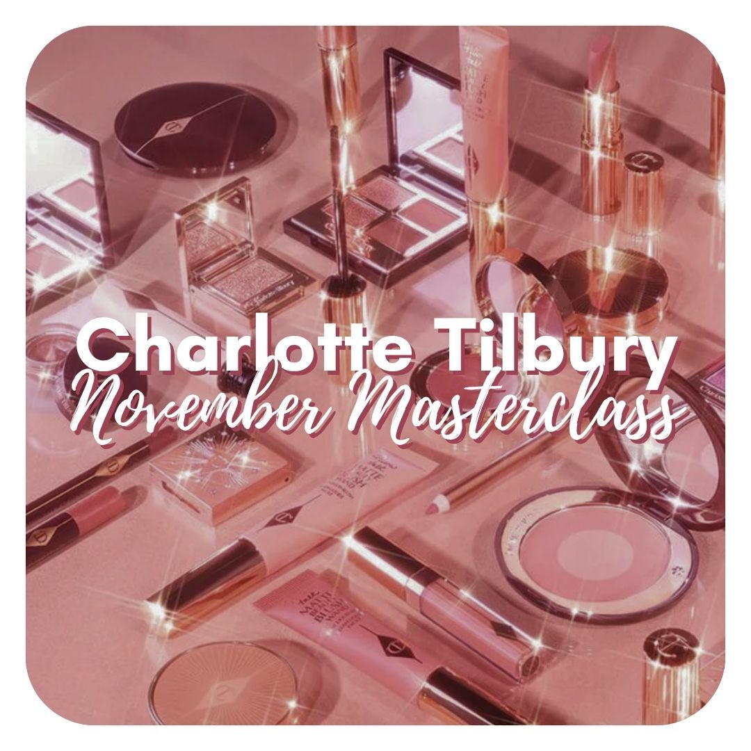 Charlotte Tilbury November Masterclass